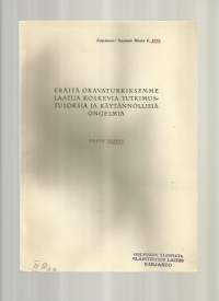 Eräitä oravaturkiksemme laatua koskevia tutkimustuloksia ja käytännöllisiä ongelmia / Paavo Voipio 1951