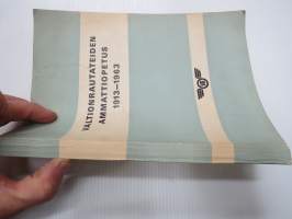 Valtionrautateiden ammattiopetus 1913-1963