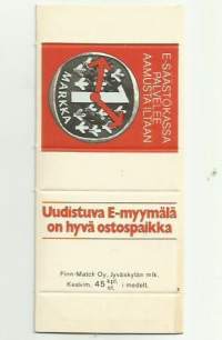 E-säästökassa - mainostulitikkurasian aihio - tulitikkurasia