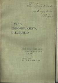 Lasten ensiopetuksesta ulkomailla : tutkimus kirkollisen lastenopetuksen alalta / kirjottanut Otto J. Caselius.