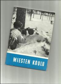 Miesten koulu 1962 - Puolustusvoimat : Pääesikunnan tiedotusosaston julk.