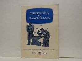 Yhteistyötä ja saavutuksia. Suomen siviili- ja asevelvollsuusinvaliidien liitto r.y. 1938-1958