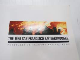 The 1989 San Francisco Bay Earthquake - Portraits of Tragedy and Courage -San Franciscon maanjäristys - kuvakirja