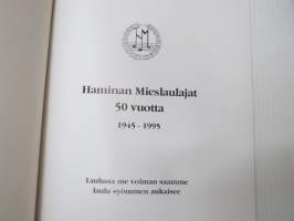 Haminan Mieslaulajat 50 vuotta 1945-1995 -kuorohistoriikki / choir history