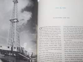 Gulf 50 - Since Spindletop - A Human story of Gulf´s first half-century -Gulf Oil 50 vuotta historiikki