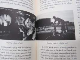 Gulf 50 - Since Spindletop - A Human story of Gulf´s first half-century -Gulf Oil 50 vuotta historiikki