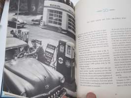 Gulf 50 - Since Spindletop - A Human story of Gulf´s first half-century -Gulf Oil 50 vuotta historiikki