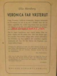 Veronica far västerut