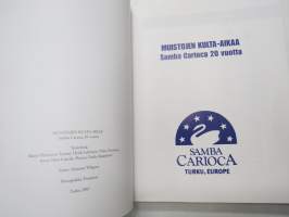 Muistojen kulta-aikaa - Samba Carioca 20 vuotta
