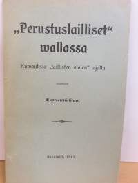 &quot;Perustuslailliset wallassa&quot;