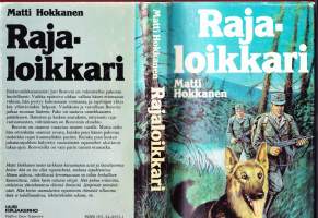 Rajaloikkari - romaani, 1981. 1.p. Elektroniikkainsinööri Juri Borov pakenee rajan yli Suomeen ja joutuu rajavartioitten takaa-ajamaksi.