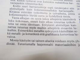 Kodin suuri harrastuskirja - Luovaa askartelua koko perheelle, 1981.