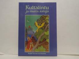 Kultalintu ja muita satuja - Rudolf Koivun kuvittamina