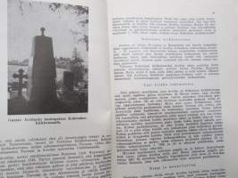Teljan tanhuvilta III - Kokemäki-Seuran vuosikirja 1966,  Vanhoja sukutiloja Yli-Talonen, Henkilökuvia Gustav Avellan &amp; Juho Fredrik Horelli, Sananparsia...