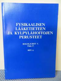 Fysikaalisen lääketieteen ja kylpylähoitojen perusteet