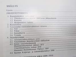 Anoen, taistellen, neuvotellen - Veturimiesten ammattiyhdistystoiminnan kehitys vuoteen 1976 - Suomen Veturimiesten Liitto ry