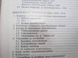 Anoen, taistellen, neuvotellen - Veturimiesten ammattiyhdistystoiminnan kehitys vuoteen 1976 - Suomen Veturimiesten Liitto ry