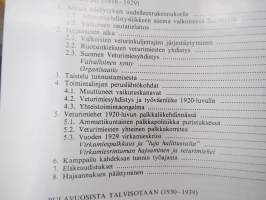 Anoen, taistellen, neuvotellen - Veturimiesten ammattiyhdistystoiminnan kehitys vuoteen 1976 - Suomen Veturimiesten Liitto ry