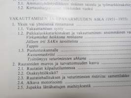 Anoen, taistellen, neuvotellen - Veturimiesten ammattiyhdistystoiminnan kehitys vuoteen 1976 - Suomen Veturimiesten Liitto ry