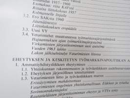 Anoen, taistellen, neuvotellen - Veturimiesten ammattiyhdistystoiminnan kehitys vuoteen 1976 - Suomen Veturimiesten Liitto ry