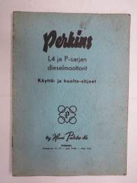 Perkins L4 ja P-sarjan dieselmoottorit - Käyttö- ja huolto-ohjekirja / operator´s manual in finnish