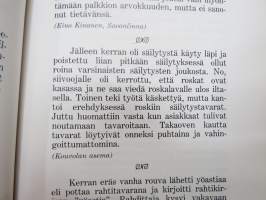 Paketit ja tiketit - Sattumuksia matkan varrelta -Matkahuolto &quot;kevyt historiikki&quot; sattumuksista ja tapahtumista