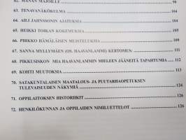 Huittisten ammatti- ja yrittäjäopisto - Yhdeksän vuosikymmentä maatalousalan opetusta eteläisessä Satakunnassa