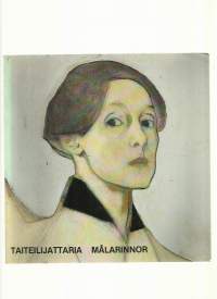 Taiteilijattaria = Målarinnor : Ateneumin taidemuseo