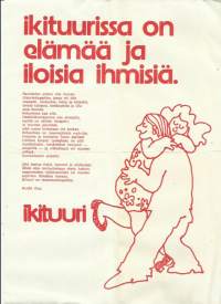 Ikituurissa on elämää ja iloisia ihmisiä - mainos 1970-luku