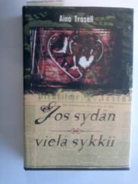 jos sydän vielä sykkii