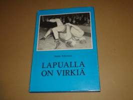 Lapualla on Virkiä, 1979