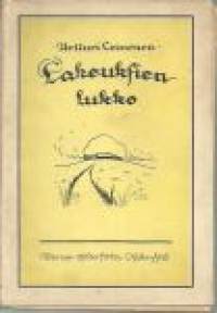 Lakeuksien lukko : romaani / Artturi Leinonen.