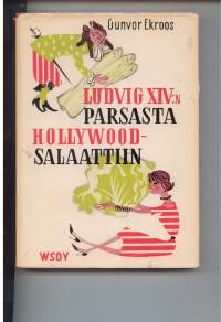 Ludwig IV:n parsasta Hollywood salaattiin