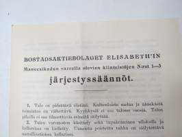Bostadsaktiebolag Elizabethin Maneesikadun varrella olevien kiinteistöjen nr 1-3 järjestyssäännöt 1925 - Ordningsföreskrifter för Bostadsaktiebolaget Elisabeth