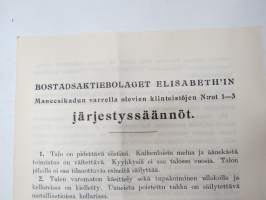 Bostadsaktiebolag Elizabethin Maneesikadun varrella olevien kiinteistöjen nr 1-3 järjestyssäännöt 1925 - Ordningsföreskrifter för Bostadsaktiebolaget Elisabeth