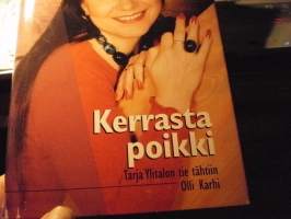 Kerrasta poikki - Tarja Ylitalon tie tähtiin