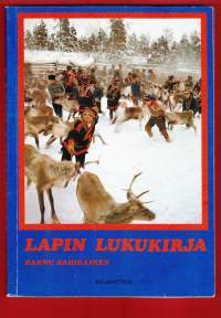 Lapin lukukirja, 1979. Kirja kertoo siitä elämän ympäristöstä, jossa Lapin ihminen elää  ja jolla on keskeinen sija ihmisen maailmassa.