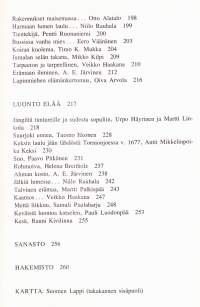 Lapin lukukirja, 1979. Kirja kertoo siitä elämän ympäristöstä, jossa Lapin ihminen elää  ja jolla on keskeinen sija ihmisen maailmassa.