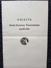 OHJEITA Keski-Suomen Parantolaan pyrkiville.