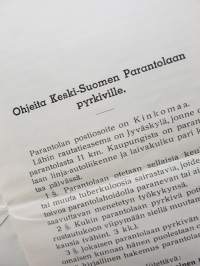 OHJEITA Keski-Suomen Parantolaan pyrkiville.