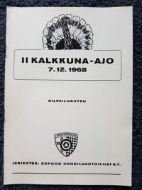 II kalkkuna-ajo 7.12.1968. Kilpailukutsu.