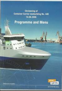 Christening of Container Carrier newbuilding nr 448  -  2006 ohjelma ja menu