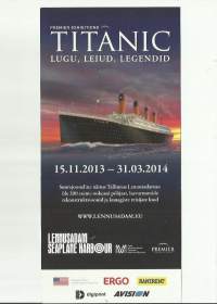 Titanic Exhibitions  2013-2014 Tallinna esite