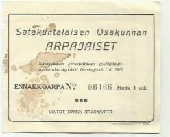 Satakuntalaisen Osakunnan Arpajaiset , Satakuntaan perustettavan keuhkotautiparantolan hyväksi 1912  arpa