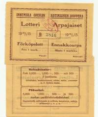 Kotimainen Ooppera Arpajaiset Ennakkoarpa    - arpa 1913