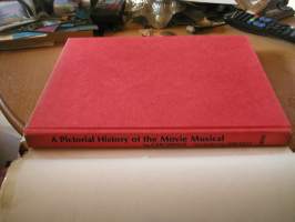 A.PICTORIAL HISTORY OF THE MOVIE MUSICAL.A by JOHN SPRINGER  introduction by  GENE KELLY   vakitan tarjous helposti paketti 19x36 x60 cm paino 35kg 5e.