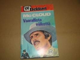 TV- Dekkari McCloud - vaarallista välkettä