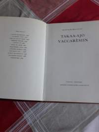 Alistair Maclean / Takaa-ajo  Vaccaresiin Suomentanut  Juhani Jaskari.