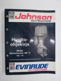 OMC Johnson - Evinrude outboards mallit - Kiertohuuhd. 60 V 150, 175 - Huolto-ohjekirja -service manual in finnish