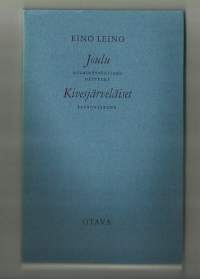 Joulu : kolminäytöksinen näytelmä : -kivesjärveläiset : lausuntaruno / Eino Leino.